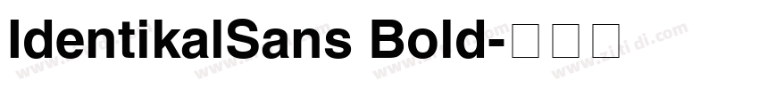 IdentikalSans Bold字体转换
